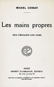 Les mains propres : $b Essai d'éducation sans dogme