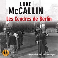 Les cendres de Berlin - Luke McCallin (2020)