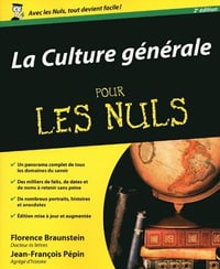 La Culture générale pour les Nuls - Florence Braunstein
