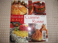 Cuisine Russe : 30 Délicieuses recette de cuisine venant de Russie ...