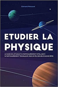Etudier la physique - Clément Moissard
