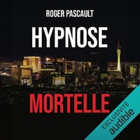 Hypnose mortelle - Roger Pascault (2025)