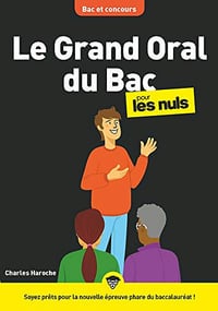 Le Grand Oral du Bac pour les Nuls, mégapoche - Charles HAROCHE