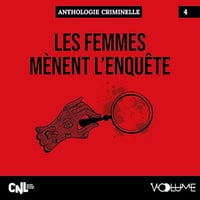 Les Femmes mènent l’enquête: Anthologie criminelle, Livre 4 - Collectif (2025)