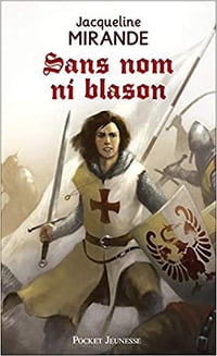 Sans nom ni blason - Jacqueline Mirande