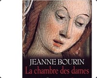 La Chambre des dames - Jeanne Bourin