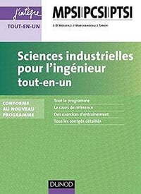 Sciences industrielles pour l’ingénieur MPSI-PCSI-PTSI - 2e édition - Jean-Dominique Mosser