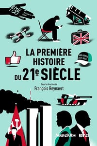 La Première Histoire du 21e siècle - François Reynaert (2025)