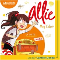 La Sortie: Le Carnet d'Allie, Tome 6 - Meg Cabot (2025)