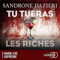 Tu tueras les riches - Sandrone Dazieri, Delphine Gachet (2026)