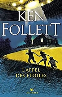 L'Appel des étoiles - Ken Follett (2016)