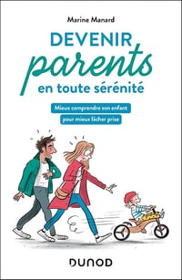 Devenir parents en toute sérénité - Marine Manard (2024)