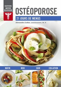 Alexandra Leduc - Ostéoporose : 21 jours de menus