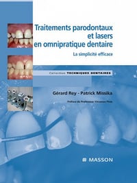 Traitements parodontaux et lasers en omnipratique dentaire - Joseph E Muscolino; M Pillu; A Gouriet; J L Estrade