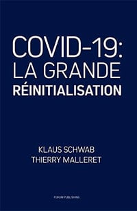 COVID-19: La Grande Réinitialisation - Klaus Schwab (2020)