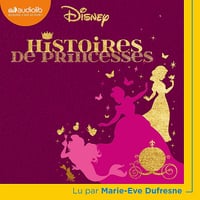 Histoires de Princesses - Disney , Marie-Eve Dufresne (2020)
