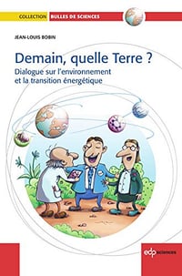 Demain, quelle terre ? - Jean-Louis Bobin