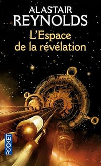 L'espace de la révélation (1) - Alastair Reynolds