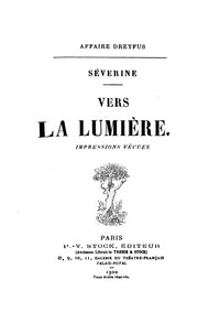 Vers la lumière... impressions vécues : $b affaire Dreyfus