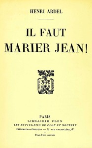 Il faut marier Jean!