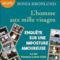 Sonia Kronlund - L'homme aux mille visages - Enquête sur une imposture amoureuse [2024]