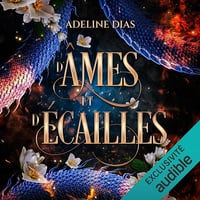 D’âmes et d’écailles - Adeline Dias (2025)