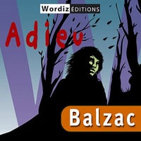 Adieu - Honoré de Balzac (2010)
