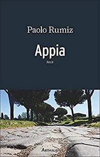Appia - Paolo Rumiz