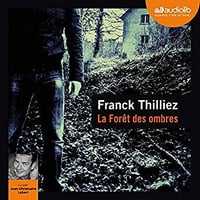 Franck Thilliez - La Forêt des ombres (2019)