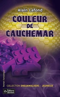 Couleur de cauchemar - Alain Lafond (2016)