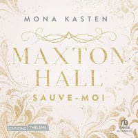 Sauve-moi: Maxton Hall - tome 1 - Mona Kasten (2024)