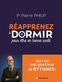 Réapprenez à dormir: Pour être en bonne santé - Pierre Philip (2022)
