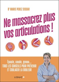 Dr. Marie Pérez Siscar - Ne massacrez plus vos articulations ! (2026)