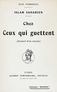 Islam saharien : $b chez ceux qui guettent (journal d'un témoin)