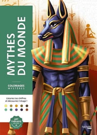 Coloriages mystères - Mythes du monde - Christophe-Alexis Perez (2025)
