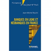 Des banques en ligne aux néobanques - Jean-Michel Rocchi (2020)