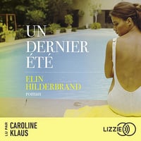 Un dernier été - Elin Hilderbrand (2024)