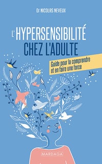 L'hypersensibilité chez l'adulte - Nicolas Neveux (2024)
