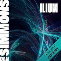 Ilium - Dan Simmons (2020)