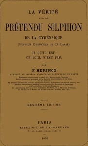 La vérité sur le prétendu Silphion de la Cyrénaïque : $b ("Silphium cyrenaicum", du Dr Laval): ce qu'il est, ce qu'il n'est pas