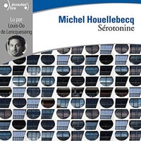 Sérotonine - Michel Houellebecq
