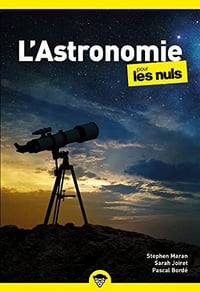 L'Astronomie pour les Nuls, 2e édition - Stephen Maran (2022)