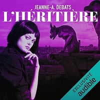 L'Héritière - Jeanne-A Debats (2021)