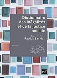 Dictionnaire des inégalités et de la justice sociale - Collectif (2018)