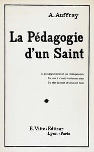 La pédagogie d'un saint