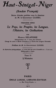Haut-Sénégal-Niger (Soudan français), Tome 2 (de 3): l'histoire