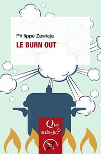 Le Burn out - Philippe Zawieja (2021)