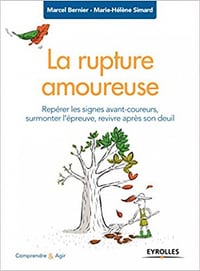Marcel Bernier et Marie-Hélene Simard - La rupture amoureuse