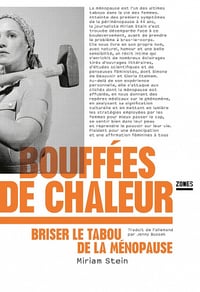 Bouffées de chaleur : Briser le tabou de la ménopause - Miriam Stein (2023)
