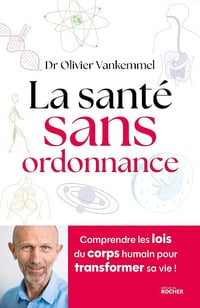 Olivier Vankemmel - La santé sans ordonnance (2025)
